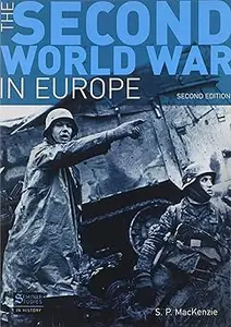 The Second World War in Europe: Second Edition Ed 2