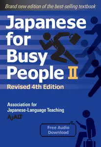 Japanese for Busy People Book 2: Revised (free audio download) (Japanese for Busy People), 4th Edition