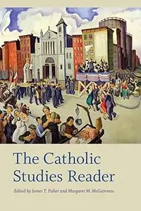 The Catholic Studies Reader