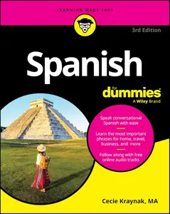 Spanish For Dummies (For Dummies: Learning Made Easy)