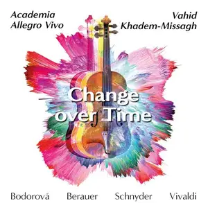 Academia Allegro Vivo & Vahid Khadem-Missagh - Change over time (2025)