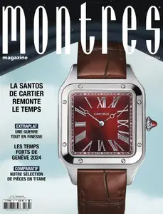 Montres Magazine - Juin-Août 2024