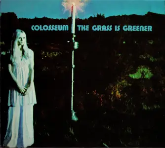 Colosseum - The Grass Is Greener (1970) {2011, Reissue}