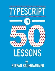 TypeScript in 50 Lessons