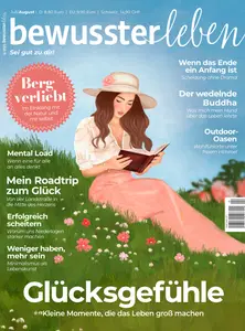 Bewusster Leben - Juli/August 2025