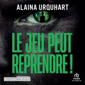 Alaina Urquhart, "Le jeu peut reprendre !"