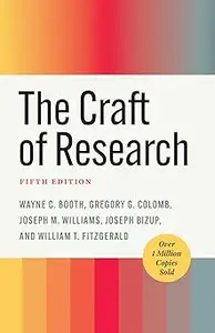 The Craft of Research, Fifth Edition