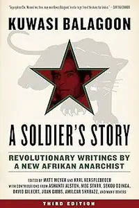 Soldier's Story: Revolutionary Writings by a New Afrikan Anarchist