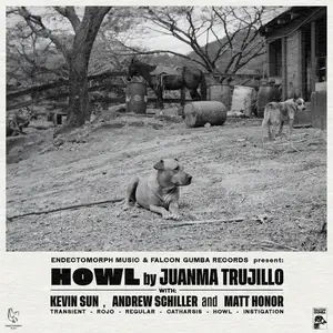 Juanma Trujillo - Howl (2024) [Official Digital Download 24/96]