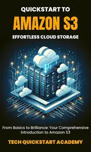 Quickstart To Amazon S3: Effortless Cloud Storage