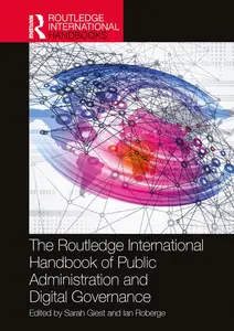 The Routledge International Handbook of Public Administration and Digital Governance