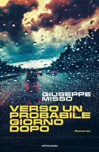 Verso un probabile giorno dopo - Giuseppe Misso