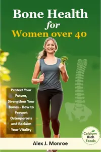 Bone Health for Women Over 40