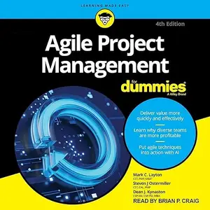 Agile Project Management for Dummies (4th Edition) [Audiobook]