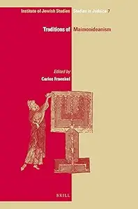 Traditions of Maimonideanism (Repost)