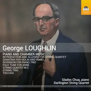 Darlington Quartet - Loughlin- Piano & Chamber Music (2024) [Official Digital Download]