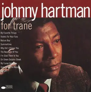 Johnny Hartman - For Trane [Recorded 1972] (1995)