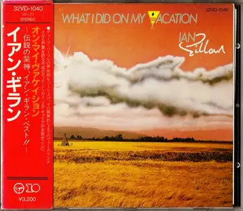 Ian Gillan - What I Did On My Vacation (1986) {Japan 1st Press} Repost