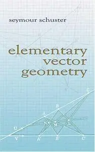 Elementary Vector Geometry