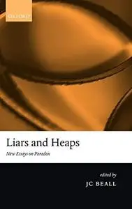 Liars and Heaps: New Essays on Paradox