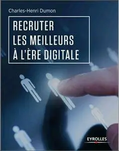 Recruter les meilleurs à l'ère digitale
