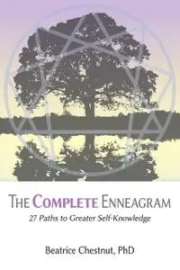 «The Complete Enneagram» by Beatrice Chestnut