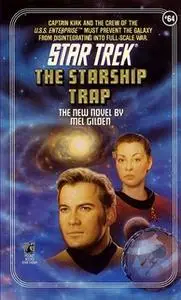 «The Starship Trap» by Mel Gilden