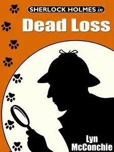 «Sherlock Holmes in Dead Loss» by Lyn McConchie