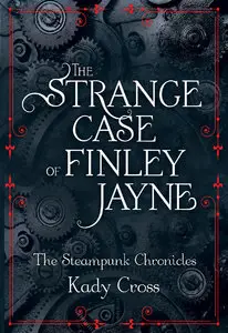 Kady Cross - The Strange Case of Finley Jayne