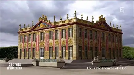 (Fr2) Secrets d'histoire - Louis XIV, l'homme et le roi (2015)