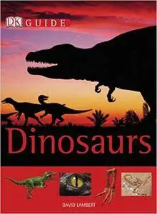 DK Guide to Dinosaurs