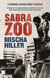 «Sabra Zoo» by Mischa Hiller