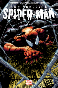 The Superior Spider-Man - Tome 1 - Mon Premier Ennemi