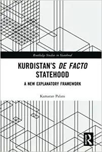 Kurdistan’s De Facto Statehood