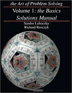 The Art of Problem Solving, Vol. 1: The Basics (Repost)