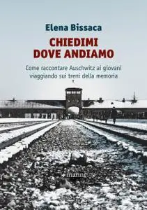 Elena Bissaca - Chiedimi dove andiamo