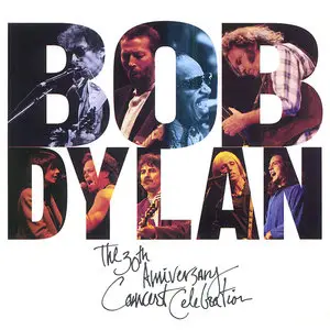 V.A. – Bob Dylan · The 30th Anniversary Concert Celebration (1993)