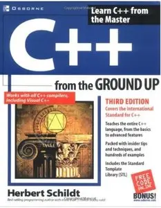 C++ from the Ground Up (3rd Edition) [Repost]