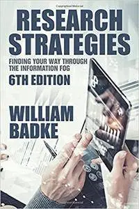 Research Strategies: Finding Your Way Through the Information Fog