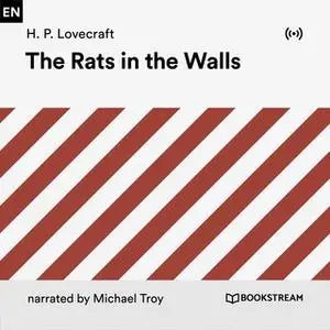 «The Rats in the Walls» by H.P. Lovecraft
