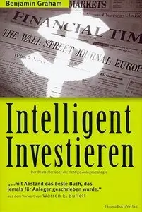 Intelligent Investieren: Der Bestseller über die richtige Anlagstrategie (Repost)