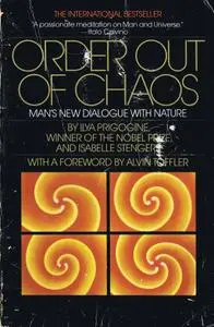 Order out of chaos: Man's new dialogue with nature (Repost)