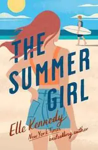 The Summer Girl : An Avalon Bay Novel