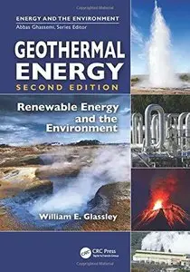 Geothermal Energy: Renewable Energy and the Environment (2nd Edition) (Repost)