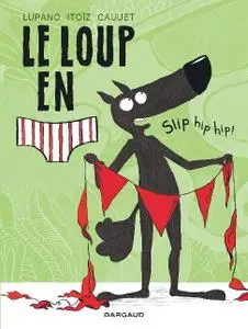 Le Loup en Slip T03