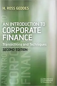 An Introduction to Corporate Finance - Transactions and Techniques, 2nd Edition