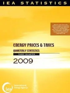 Energy Prices and Taxes, Volume 2009 Issue 3