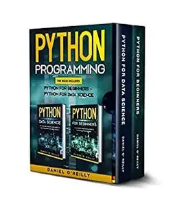 Python Programming: This Book Includes: Python for Beginners - Python for Data Science