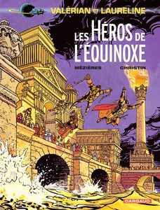 Valerian - Tome 8 - Les Héros De L'équinoxe