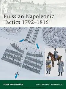 Prussian Napoleonic Tactics 1792–1815 (Osprey Elite 182)